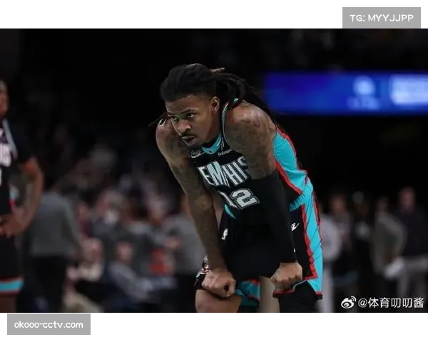 伤病更新：灰熊后卫莫兰特明日出战成疑，球队持球点压力与进攻效率受关注。